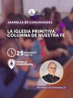 La iglesia primitiva, columna de nuestra fé